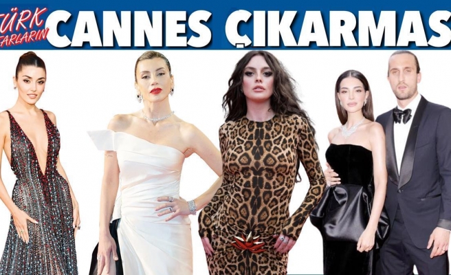 Cannes'ta Türk Oyuncuların Şıklığı
