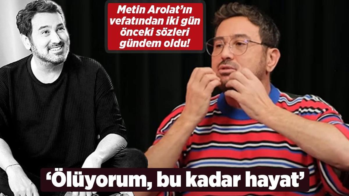 Metin Arolat’ın Şaşırtıcı Ölümden Dönme Hikayesi