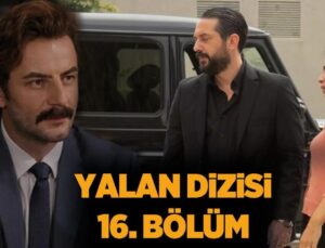 Yalan Dizisi 5. Bölüm Özeti