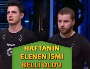 MasterChef Türkiye’de Haftanın Elenen Yarışmacısı Belli Oldu