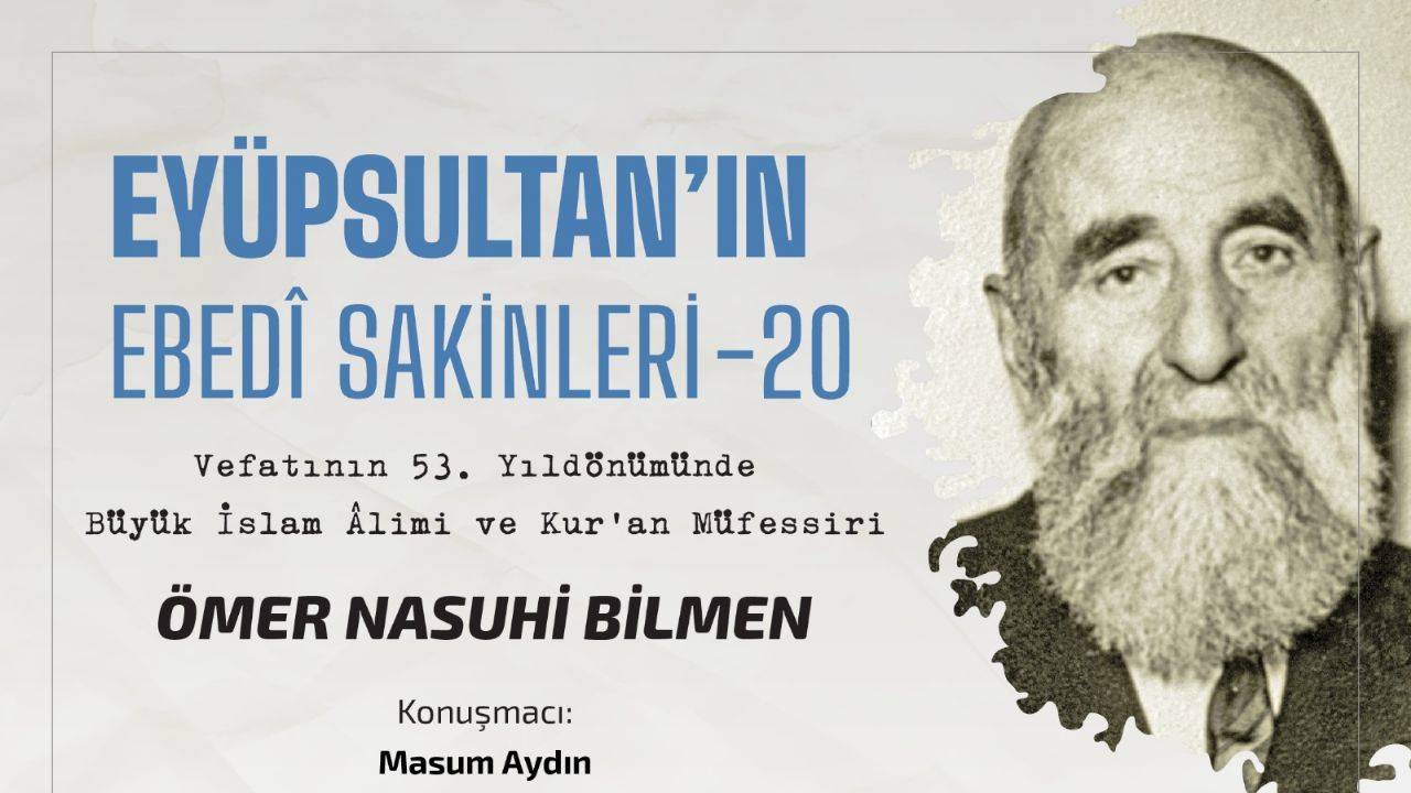 Ömer Nasuhi Bilmen Anma Programı