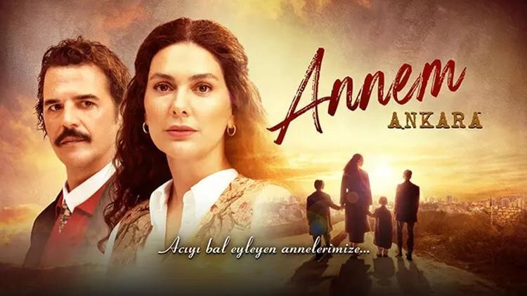 Annem Ankara: Oyuncuları ve Konusu