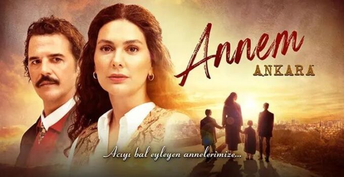 Annem Ankara: Oyuncuları, Konusu ve İlk Bölüm Özeti