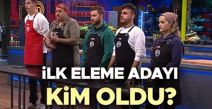 MasterChef Türkiye’de Eleme Adayları ve Dokunulmazlık Oyunu Sonuçları