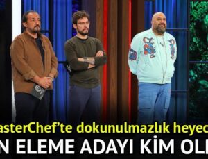 MasterChef Türkiye’de Eleme Adayları ve Dokunulmazlık Yarışması