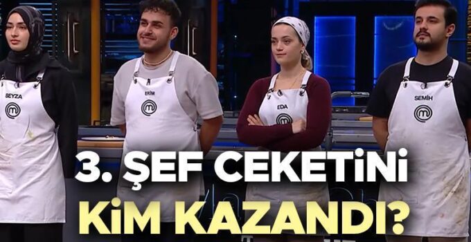 MasterChef 3. Ceket Kazananı Eda Oldu