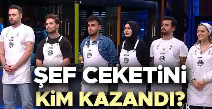 MasterChef Türkiye’de İlk Şef Ceketini Kazanan Kerem Bilginer Oldu