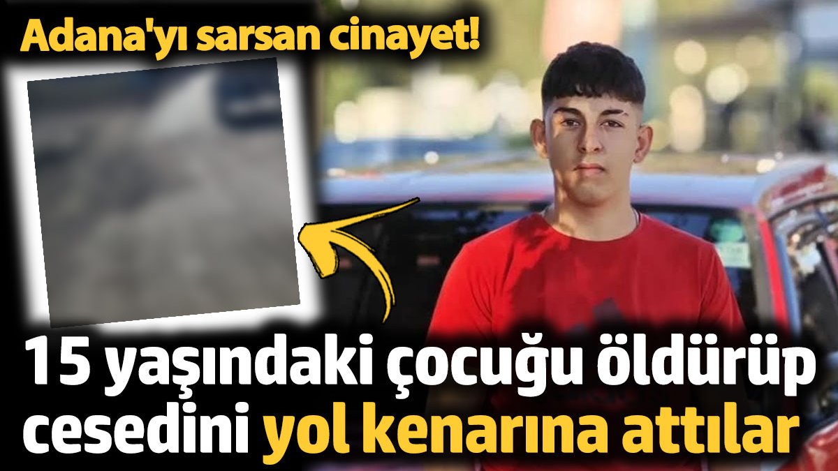 Adana’da 15 Yaşındaki Rafet Dinç Tabanca ile Vurularak Öldürüldü