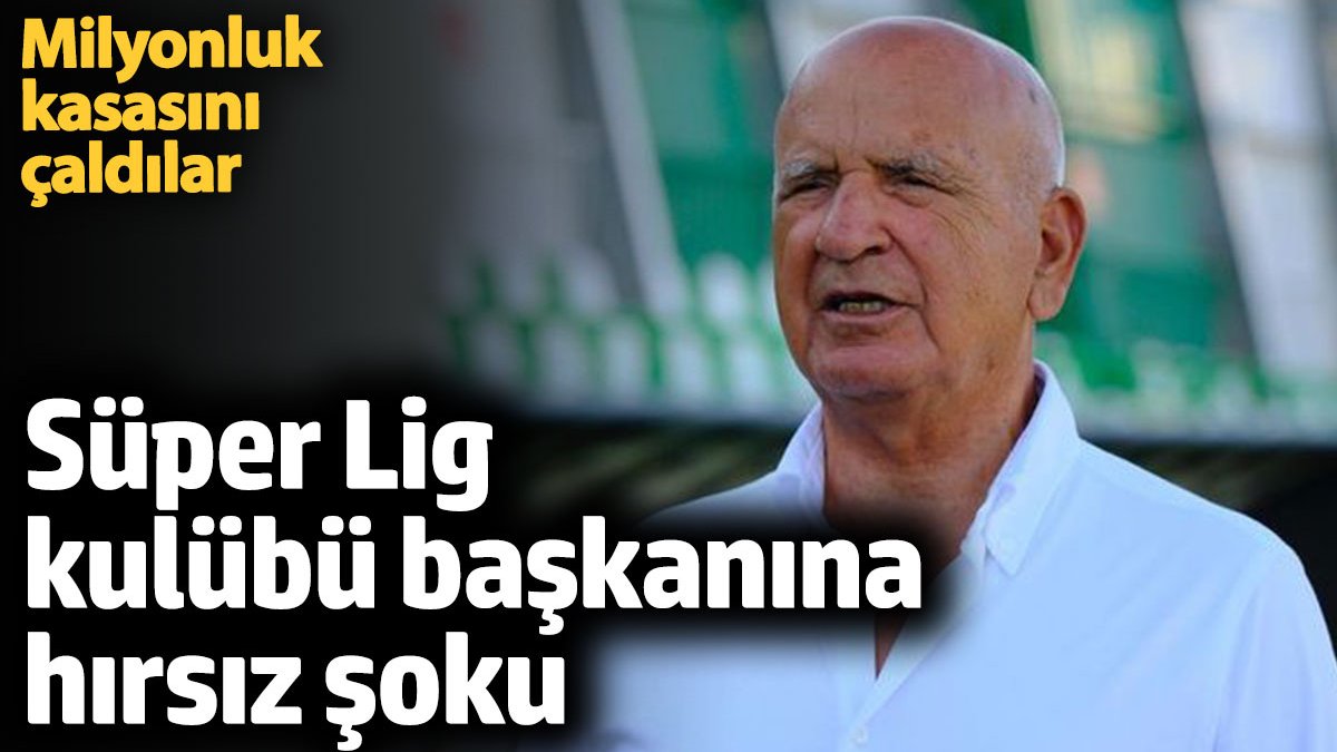 Bodrumspor Başkanı Fikret Öztürk’ün Villasında 1 Milyon TL’lik Hırsızlık