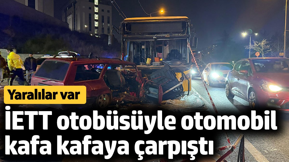 Eyüpsultan’da İETT Otobüsüyle Kafa Kafaya Çarpışma: 2 Yaralı