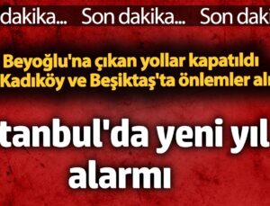 İstanbul’da Yılbaşı Kutlamaları İçin Alınan Güvenlik Tedbirleri