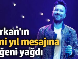 Tarkan’dan 2025 Yılına İlham Verici Mesaj